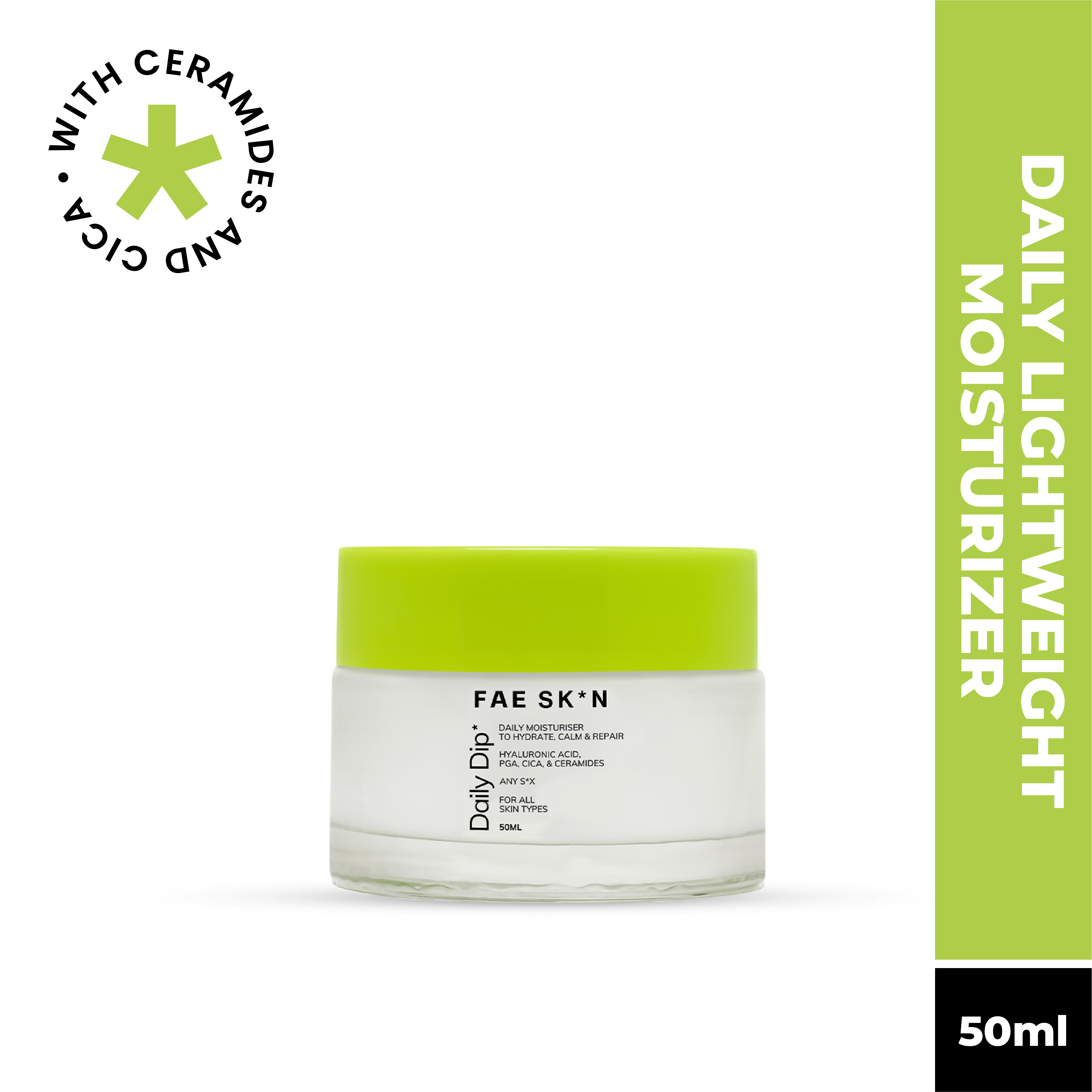 FAE Beauty: Daily Dip Daily Moisturizer - 50ml