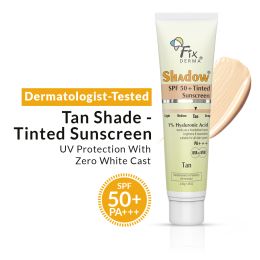 Fixderma: Shadow Tinted Sunscreen Tan SPF 50 PA+++Brightens & Nourishes  - 30gm