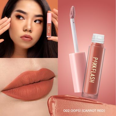 Pinkflash: L01 Melting Matte Lipcream-O02# Oops!