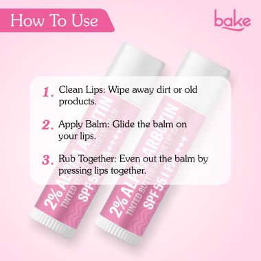 Bake Cosmetics: 2% Alpha Arbutin Tinted Butter Brightening Lip Balm SPF 55 PA++++ with Niacinamide For Dark, Pigmented, Dry & Chapped Lips For UVA/B Rays Sun Protection 