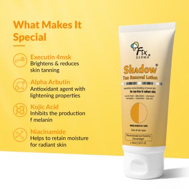Fixderma: Shadow Tan Removal Lotion, Brightening & Revitalizing Face - 75ml