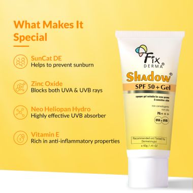 Fixderma: Shadow Sunscreen SPF 50+ PA+++ Gel Broad Spectrum Sunscreen - 40gm