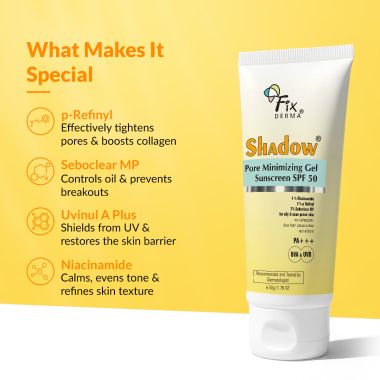 Fixderma: Shadow Pore Minimizing Gel Sunscreen SPF 50 PA+++  - 50g