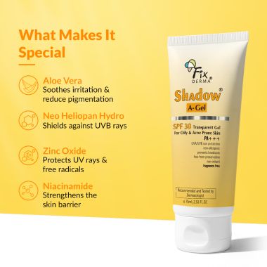 Fixderma: Shadow Sunscreen SPF 30+ PA+++ Gel Broad Spectrum Sunscreen - 75 gm