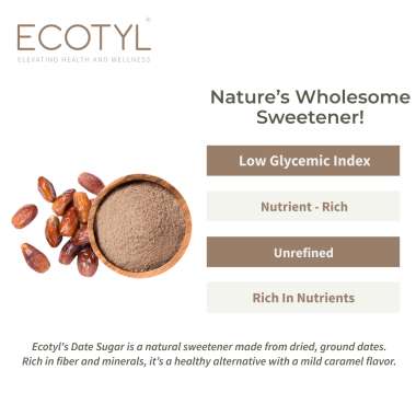 Ecotyl: Dates Sugar | Natural Sweetener | 300gm