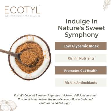 Ecotyl: Coconut Sugar | Blossom Sugar | Natural Sweetener | 300gm