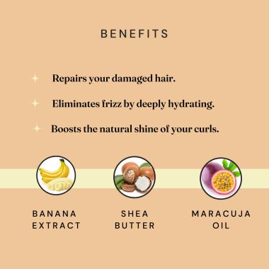 Fix My Curls : Moisture Melt Deep Conditioning Hair Mask With Maracuja Oil, Banana Extract and Shea Butter for Curly and Wavy Hair -300gm