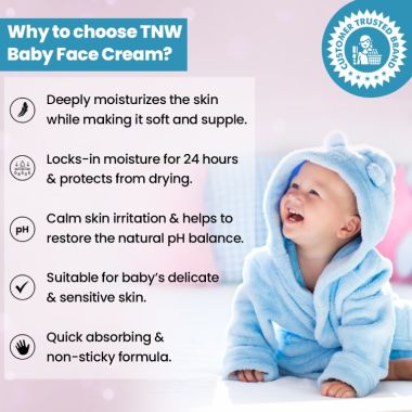TNW - The Natural Wash: Baby Face Cream For Soft & Nourished Skin - 50gm