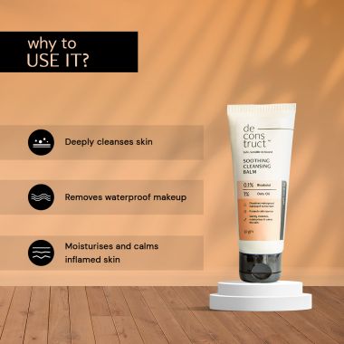 Deconstruct Skincare: Soothing cleansing balm - 0.1% bisabolol and 1% Avena sativa Oil - 50gm