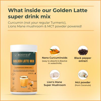 Rooted Active Naturals: Golden Latte Turmeric  Mix, 500 gm | with Lion's Mane Mushroom, Nano curcumin, MCT powder