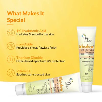 Fixderma: Shadow Tinted Sunscreen Tan SPF 50 PA+++Brightens & Nourishes  - 30gm