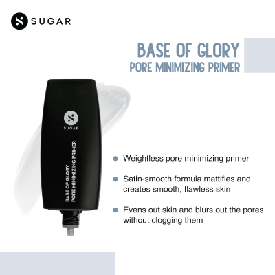 Sugar Cosmetics : Base Of Glory - Pore Minimizing Primer- 30 ml