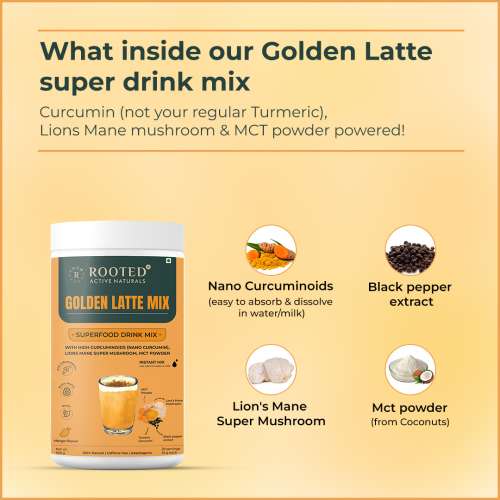 Rooted Active Naturals: Golden Latte Turmeric  Mix, 500 gm | with Lion's Mane Mushroom, Nano curcumin, MCT powder