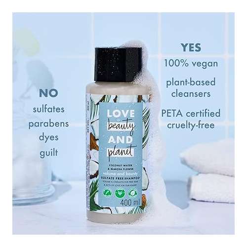 Love Beauty And Planet: Coconut Water and Mimosa Flower Sulfate Free Volume and Bounty Shampoo, 400ml