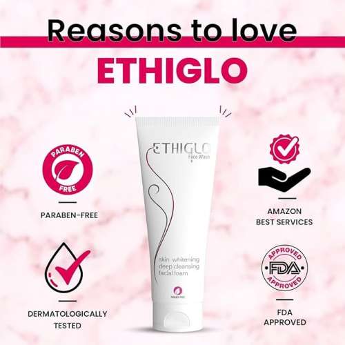 Ethiglo: Skin Whitening Deep Cleansing Facial Foam Face Wash for Healthy, Soft and Smooth Skin | Removes Dirt, Impurities and Excess Oil | Suitable for All Skin Types - 200gm