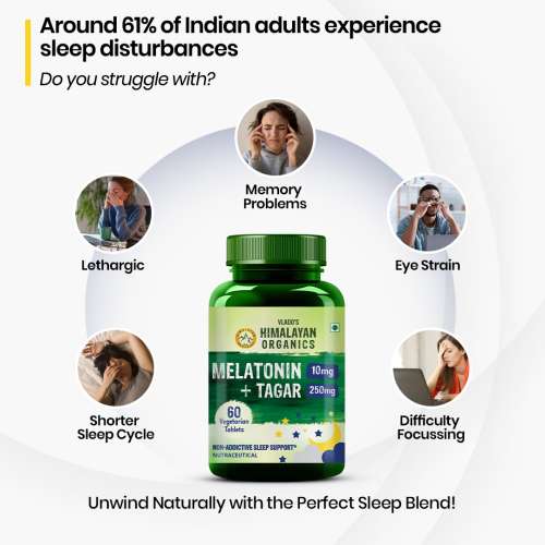 Vlado's Himalayan Organics: Melatonin 10Mg + Tagar 250Mg Supplement With Vitamin B6 And Calcium | Non-Habit Forming, Restful Sleep, Improved Focus, Relaxed Mind | Good For Eye Health - 60 Veg Tablets
