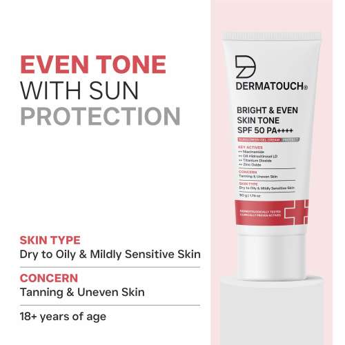 Dermatouch: BRIGHT & EVEN SKIN TONE SPF 50 PA++++ SUNSCREEN Gel Cream for Tanning, Uneven Skin Tone & Sun Protection / Suitable for Dry to Oily & Mildly Sensitive Skin | 50gm