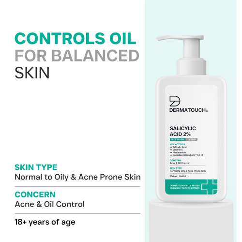 Dermatouch: Salicylic Acid 2% Face Wash | For Acne & Oil Control | Suitable to All Skin Types | For both Men & Women | 250ml
