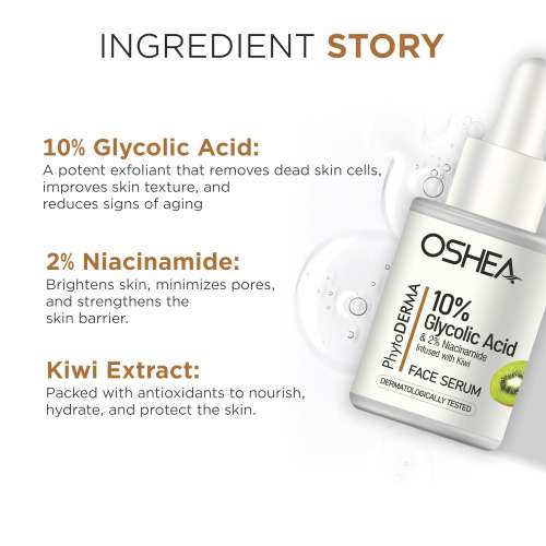 Oshea PhytoDERMA: 10% Glycolic Acid & 2% Niacinamide infused with Kiwi Face Serum 30ml