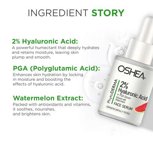 Oshea PhytoDERMA: 2% Hyaluronic Acid + PGA Serum Infused with Watermelon Face Serum 30ml