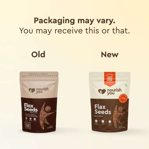 Nourish You: Organic Raw Flax Seeds- Gluten free & Protein rich , Healthy Snacks 250gm