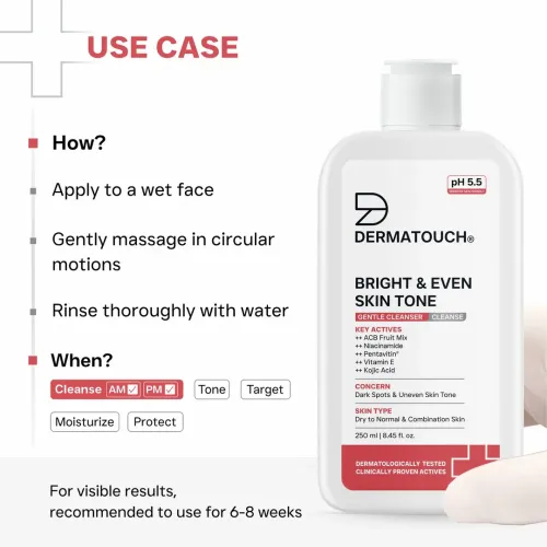 Dermatouch: Bright & Even Skin Tone Gentle Cleanser | Helps Reduce Dark Spots & Uneven Tone | pH 5.5 Daily Face Wash | 250ml