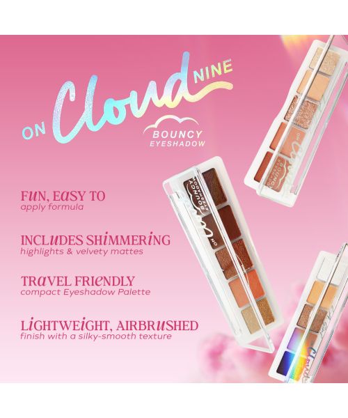 L.A.Girl: On Cloud Nine Bouncy Eyeshadow- Sunny Skies