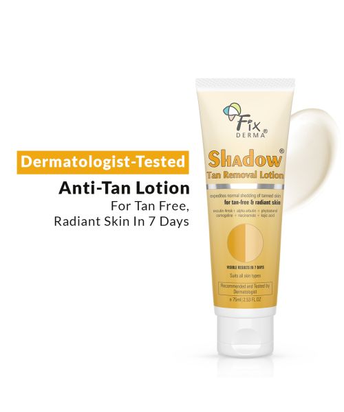 Fixderma: Shadow Tan Removal Lotion, Brightening & Revitalizing Face - 75ml