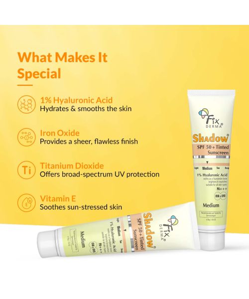 Fixderma: Shadow Tinted Sunscreen Medium SPF 50 PA+++ 1% Hyaluronic Acid - 30gm