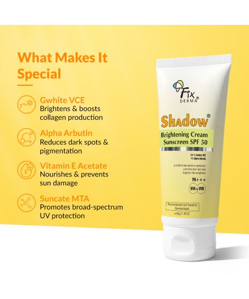 Fixderma: Shadow Brightening Cream Sunscreen SPF50 PA+++  -  50g