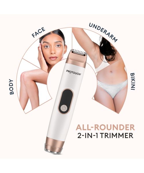Protouch: PROTOUCH All-in-1 All Rounder Womens Trimmer & Epilator | Face, Body, Bikini & Underarms | Rechargeable & Painless Hair Removal