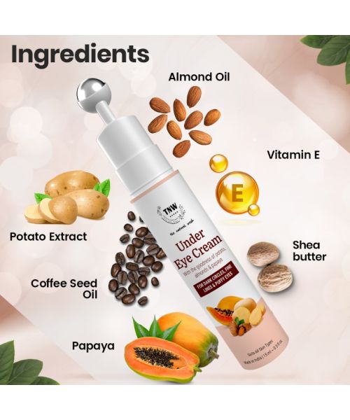 TNW - The Natural Wash: Under Eye Cream For Dark Circles, Fine Lines & Puffy Eyes - 15gm