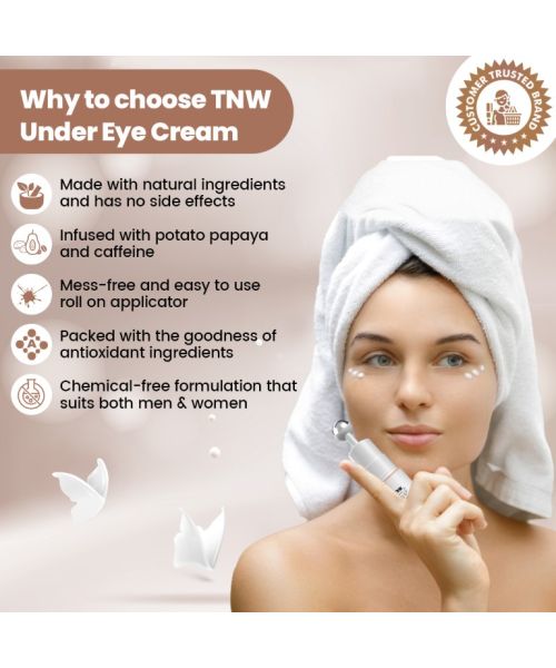 TNW - The Natural Wash: Under Eye Cream For Dark Circles, Fine Lines & Puffy Eyes - 15gm